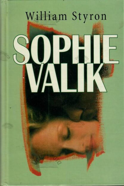 Sophie valik - William Styron