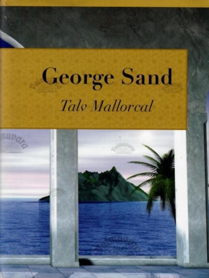 Talv Mallorcal – George Sand