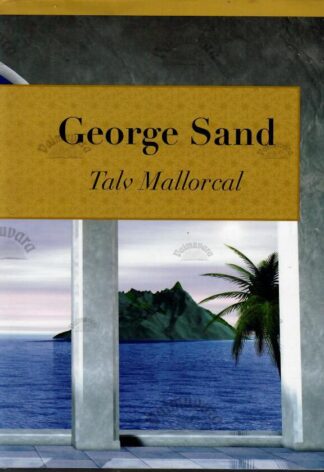 Talv Mallorcal - George Sand