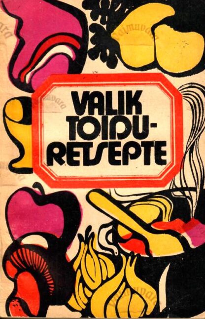 Valik toiduretsepte, 1974