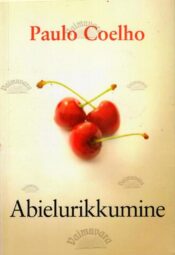 Abielurikkumine - Paulo Coelho Abielurikkumine - Paulo Coelho