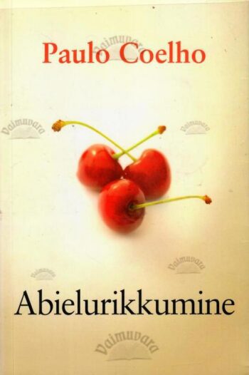 Abielurikkumine - Paulo Coelho Abielurikkumine - Paulo Coelho