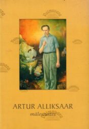 Artur Alliksaar mälestustes