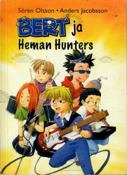 Bert ja Heman Hunters - Anders Jacobsson ja Sören Olsson