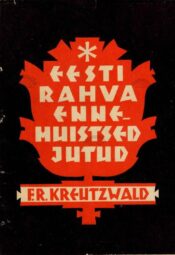 Eesti rahva ennemuistsed jutud - Friedrich Reinhold Kreutzwald, 1967