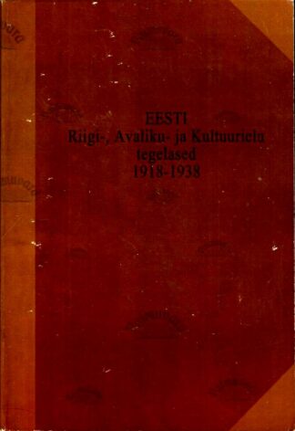 Eesti riigi-, avaliku- ja kultuurielu tegelased 1918-1938