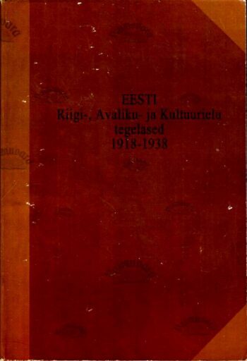 Eesti riigi-, avaliku- ja kultuurielu tegelased 1918-1938
