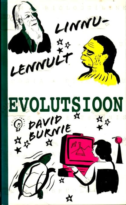 Evolutsioon linnulennult - David Burnie