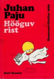Hõõguv rist - Juhan Paju Hõõguv rist - Juhan Paju