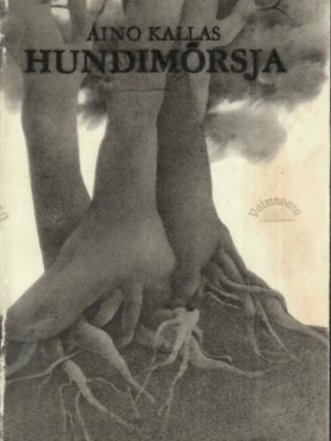 Hundimõrsja – Aino Kallas