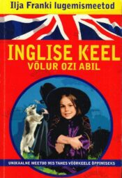 Inglise keel võlur Ozi abil - Ilja Franki lugemismeetod Inglise keel võlur Ozi abil - Ilja Franki lugemismeetod