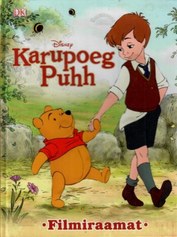 Karupoeg Puhh. Filmiraamat - Walt Disney Karupoeg Puhh. Filmiraamat - Walt Disney