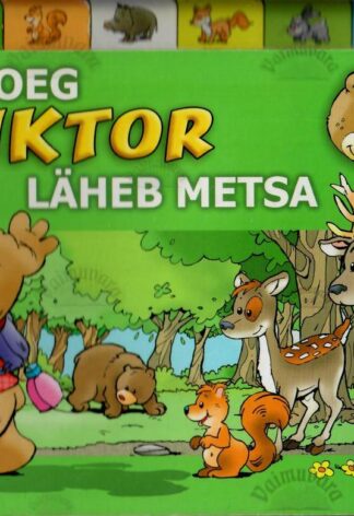 Karupoeg Viktor läheb metsa