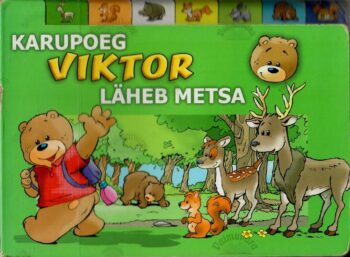 Karupoeg Viktor läheb metsa Karupoeg Viktor läheb metsa