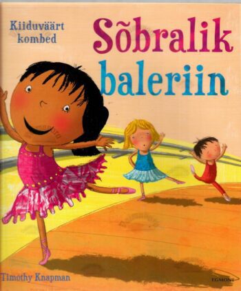 Kiiduväärt kombed. Sõbralik baleriin -Timothy Knapman