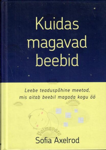 Kuidas magavad beebid - Sofia Axelrod