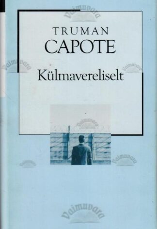 Külmavereliselt. XX sajandi romaan - Truman Capote