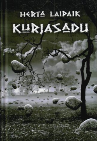 Kurjasadu - Herta Laipaik, 2006