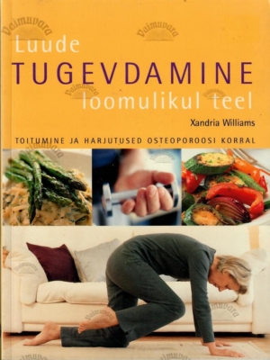 Luude tugevdamine loomulikul teel – Xandria Williams