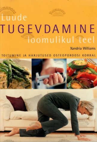 Luude tugevdamine loomulikul teel - Xandria Williams