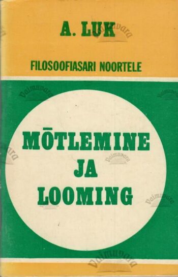 Mõtlemine ja looming - Aleksandr Luk Mõtlemine ja looming - Aleksandr Luk
