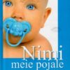 Nimi meie tütrele. Nimi meie pojale, 2016