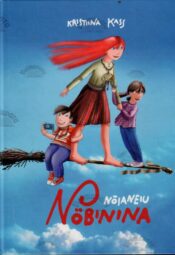 Nõianeiu Nöbinina - Kristiina Kass Nõianeiu Nöbinina - Kristiina Kass