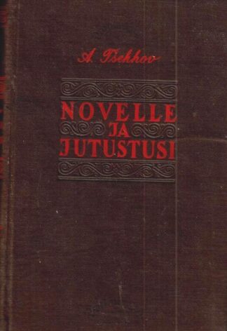 Novelle ja jutustusi - Anton Tšehhov