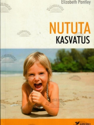 Nututa kasvatus – Elizabeth Pantley