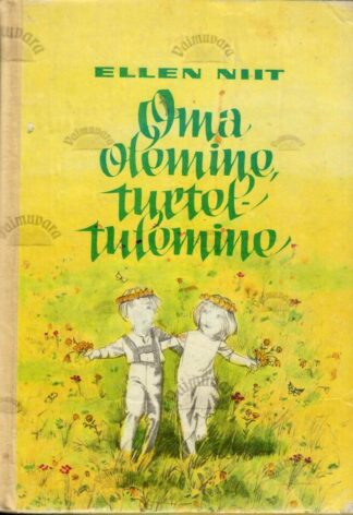 Oma olemine, turteltulemine - Ellen Niit