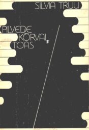 Pilvede kõrval toas - Silvia Truu Pilvede kõrval toas - Silvia Truu