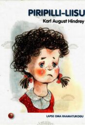 Piripilli-Liisu - Karl August Hindrey