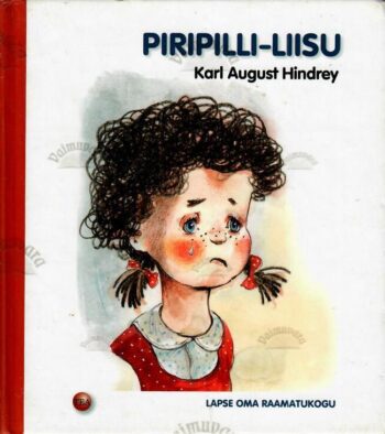 Piripilli-Liisu - Karl August Hindrey