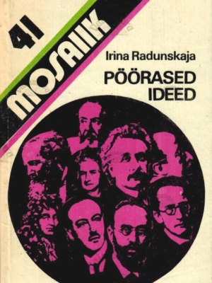 Pöörased ideed – Irina Radunskaja