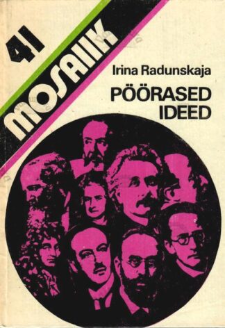 Pöörased ideed - Irina Radunskaja