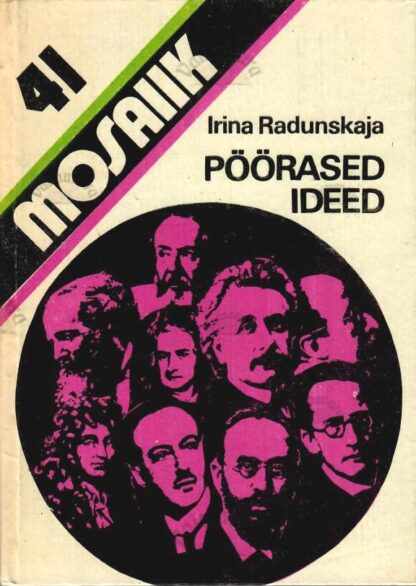 Pöörased ideed - Irina Radunskaja