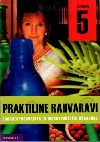 Praktiline rahvaravi. Viies kogumik