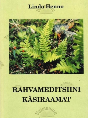 Rahvameditsiini käsiraamat – Linda Henno