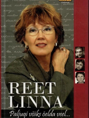 Reet Linna. Paljugi võiks öelda veel…  – Meelis Kapstas