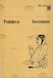 Secretum. Pihtimuslik filosoofiline traktaat - Francesco Petrarcas Secretum. Pihtimuslik filosoofiline traktaat - Francesco Petrarcas