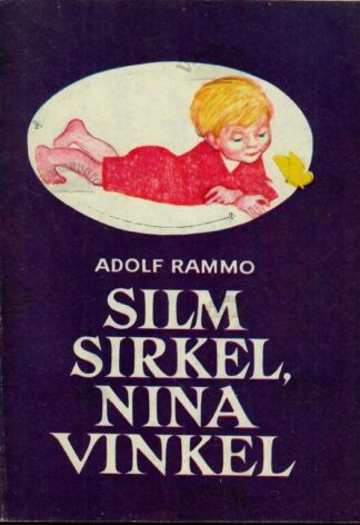 Silm sirkel, nina vinkel - Adolf Rammo