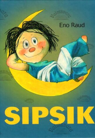 Sipsik - Eno Raud, 2024