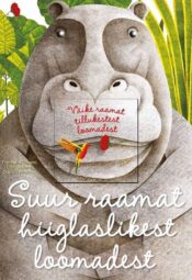 Suur raamat hiiglaslikest loomadest/Väike raamat tillukestest loomadest Suur raamat hiiglaslikest loomadest. Väike raamat tillukestest loomadest - Cristina Banfi, Cristina Peraboni