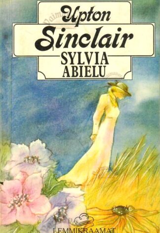 Sylvia abielu - Upton Sinclair