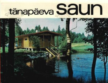Tänapäeva saun Tänapäeva saun, 1977