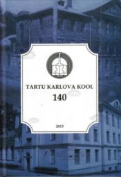 Tartu Karlova Kool 140 Tartu Karlova Kool 140