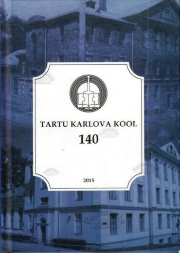Tartu Karlova Kool 140