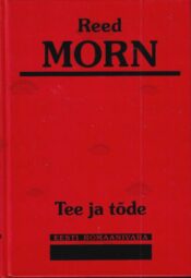 Tee ja tõde - Reed Morn Tee ja tõde - Reed Morn