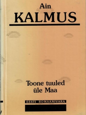 Toone tuuled üle Maa – Ain Kalmus