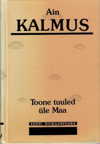 Toone tuuled üle Maa - Ain Kalmus